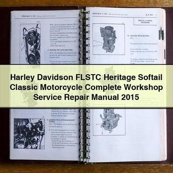 Harley Davidson FLSTC Heritage Softail Classic Motorcycle Complete Workshop Service Repair Manual 2015