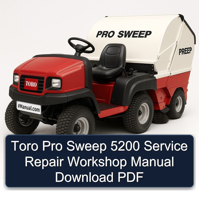 Toro Pro Sweep 5200 Service Repair Workshop Manual PDF