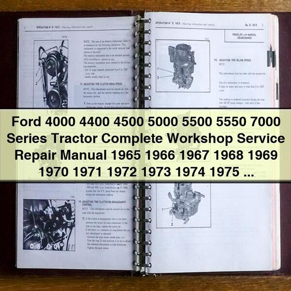 Manual completo de reparación y servicio de taller de tractores Ford serie 4000, 4400, 4500, 5000, 5500, 5550 y 7000 1965, 1966, 1967, 1968, 1969, 1970, 1971, 1972, 1973, 1974, 1975