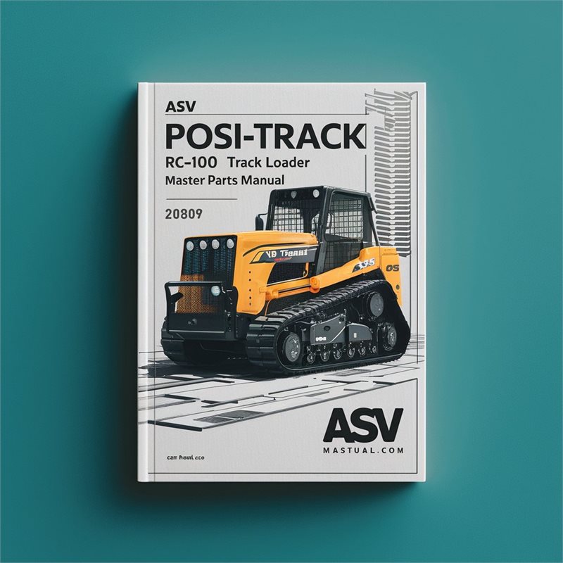 ASV POSI-TRACK RC-100 Track Loader Master Parts Catalog PDF