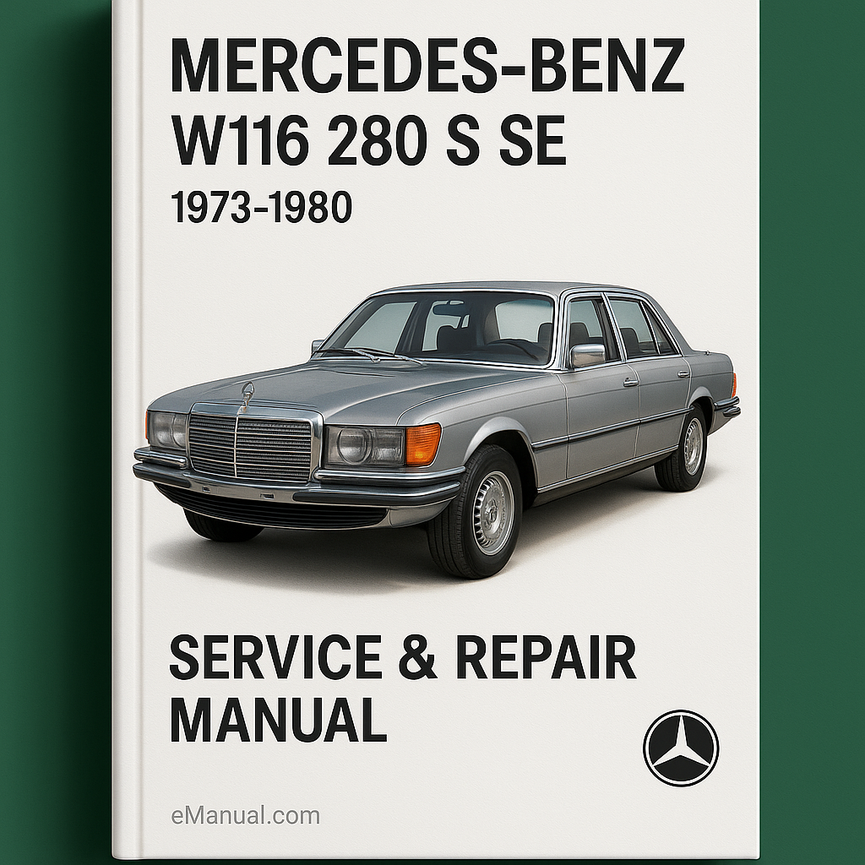 Manual de servicio y reparación del Mercedes Benz W116 280 S SE 1973-1980