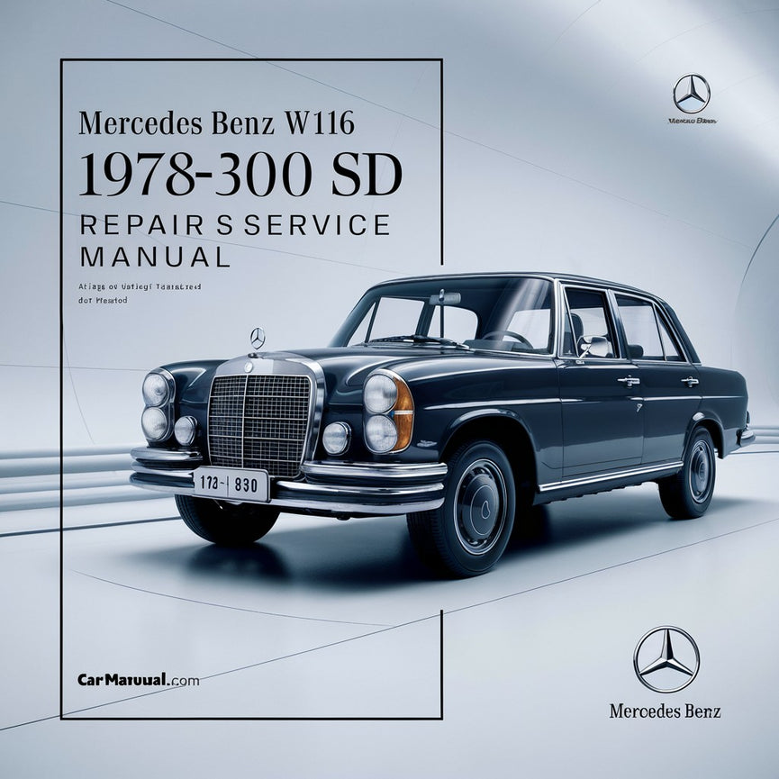 Manual de servicio y reparación del Mercedes Benz W116 300 SD 1978-1980