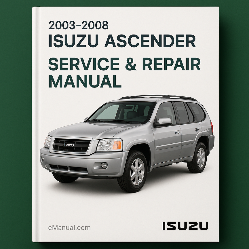 2003-2008 Isuzu Ascender Service Repair Manual