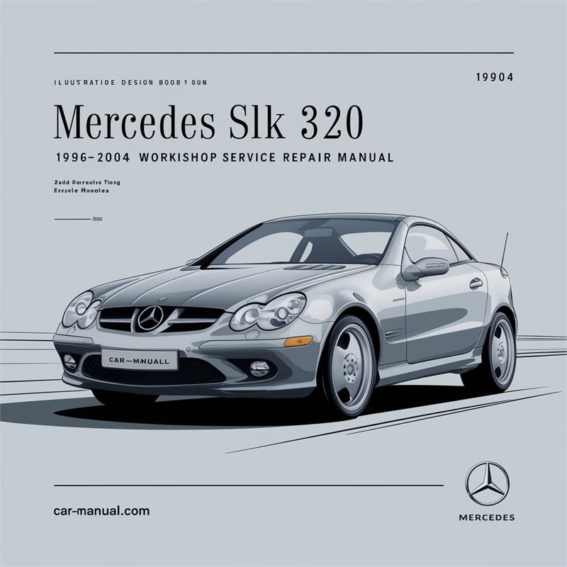 1996-2004 Mercedes SLK Class 320 Service Repair Workshop Manual PDF