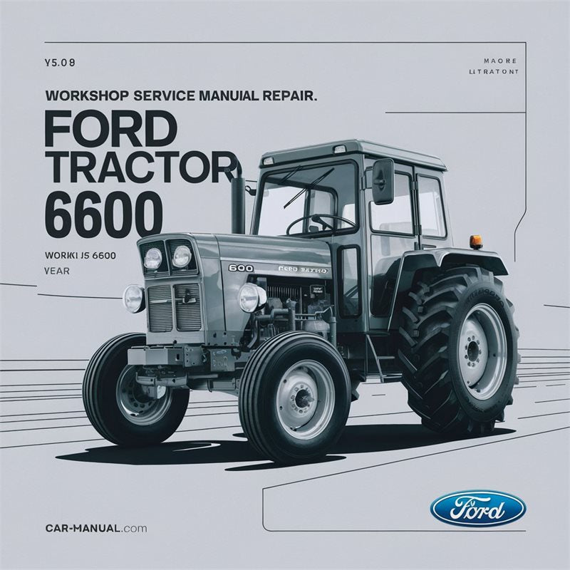 Ford Tractor 6600 Service Repair Workshop Manual PDF