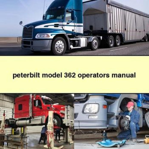 Peterbilt 362 Model Operators Operator's Manual PDF