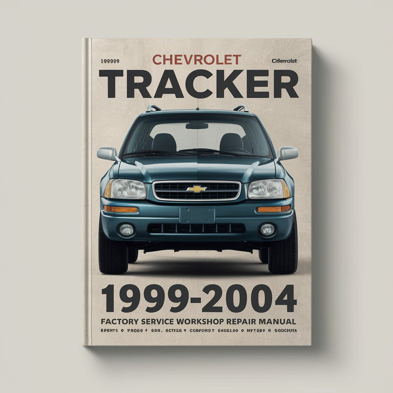 Chevrolet Tracker 1999-2004 Factory Service Workshop Repair Manual