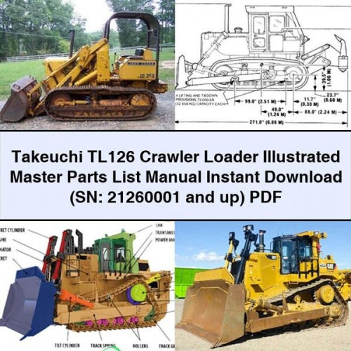 Takeuchi TL126 Crawler Loader Illustrated Master (sn: 21260001 Up) Parts Catalog PDF