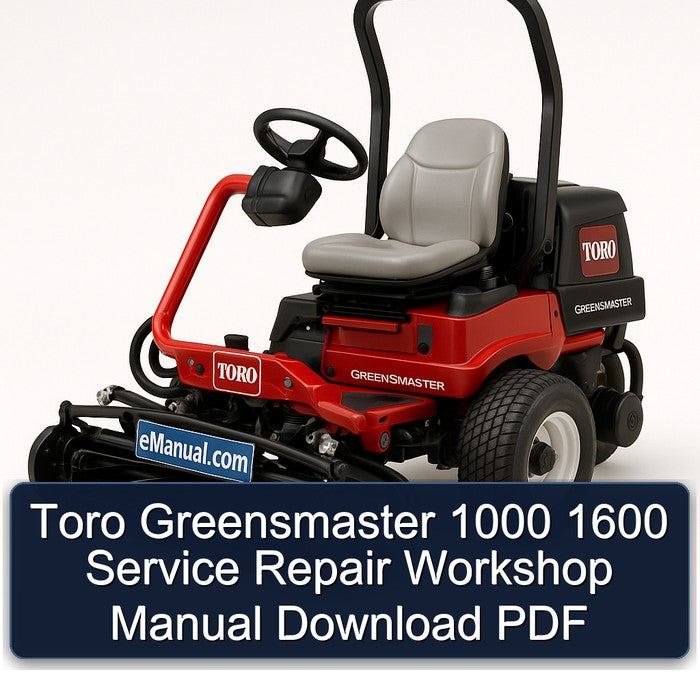 Toro Greensmaster 1000 1600 Service Repair Workshop Manual PDF
