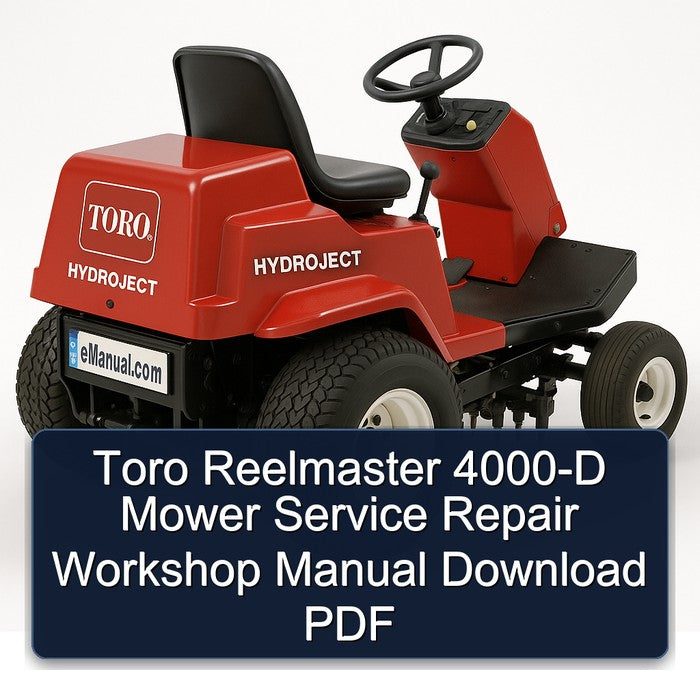 Toro Reelmaster 4000-D Mower Service Repair Workshop Manual PDF