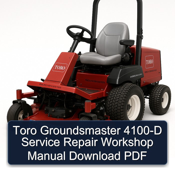Toro Groundsmaster 4100-D Service Repair Workshop Manual PDF