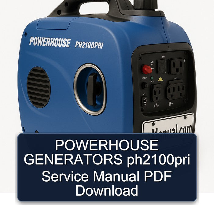 Powerhouse Generators PH2100PRI Service Repair Workshop Manual PDF