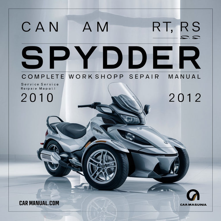 Can Am Spyder RT RS S Roadster Komplettes Werkstatthandbuch 2010 2011 2012