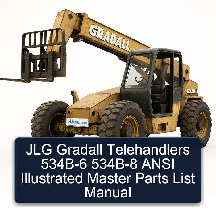 JLG Gradall Telehandlers 534B-6 534B-8 Ansi Illustrated Master Parts Catalog PDF