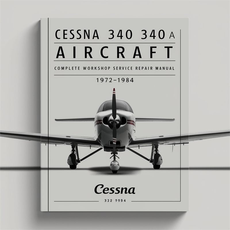 1972-1984 Cessna 340 340A Aircraft Service Repair Workshop Manual PDF