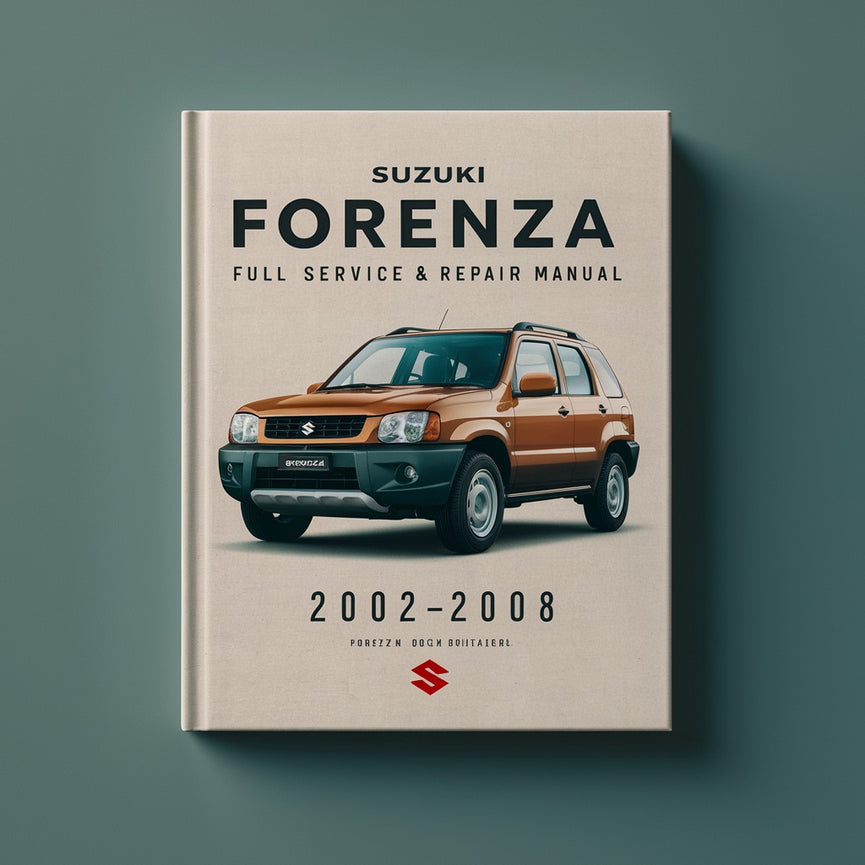 Manual de servicio y reparación completo de Suzuki Forenza 2002-2008