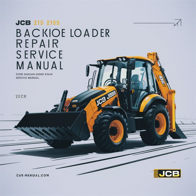 JCB 215 215S Backhoe Loader Service Repair Workshop Manual PDF