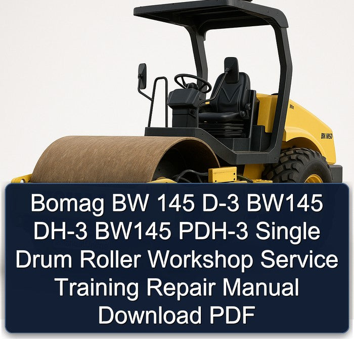 Bomag BW 145 D-3 BW145 DH-3 PDH-3 Single Drum Roller Training Service Repair Workshop Manual PDF