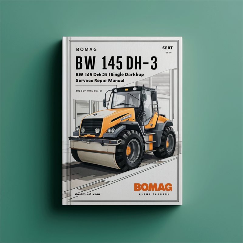 Bomag BW 145 DH-3 145pdh-3 Single Drum Roller Service Repair Workshop Manual PDF