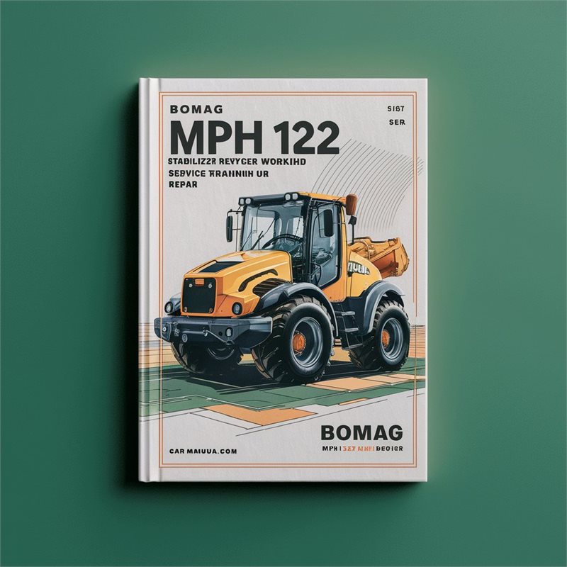 Bomag MPH 122 Stabilizer Recycler Training Service Repair Workshop Manual PDF