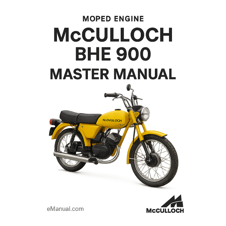 McCulloch BHE 900 Moped Engine Master Manual