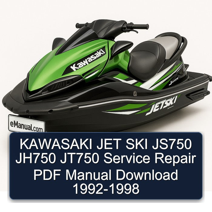 1992-1998 Kawasaki JET SKI JS750 JH750 JT750 Service Repair Workshop Manual PDF