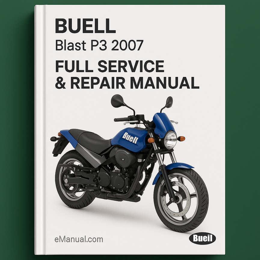 BUELL Blast P3 2007 Full Service Repair Manual