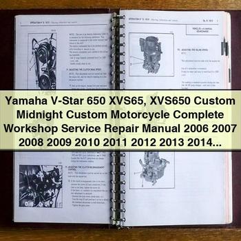 Yamaha V-Star 650 XVS65 XVS650 Custom Midnight Custom Motorcycle Complete Workshop Service Repair Manual 2006 2007 2008 2009 2010 2011 2012 2013 2014 2015