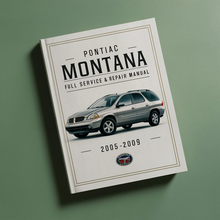 Pontiac Montana 2005-2009 Full Service & Repair Manual