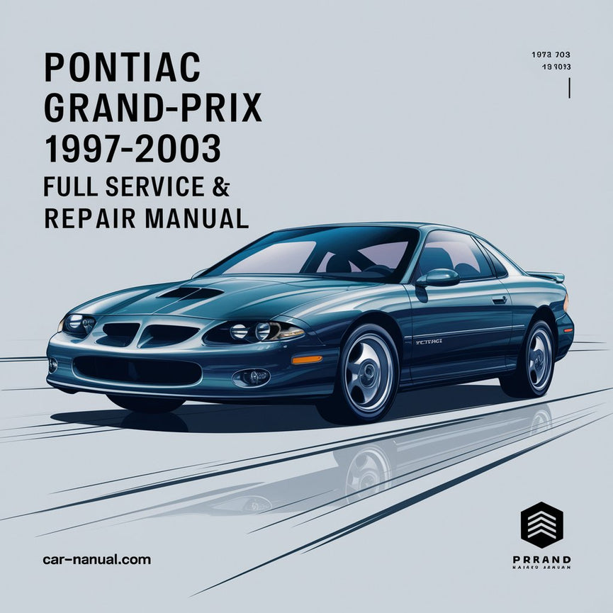 Manual de servicio y reparación completo de Pontiac Grand-Prix 1997-2003