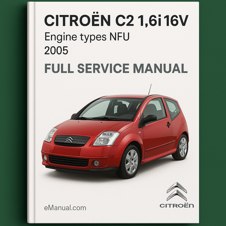 CITROEN C2 1.6i 16V Engine types NFU 2005 Full Service MANUAL