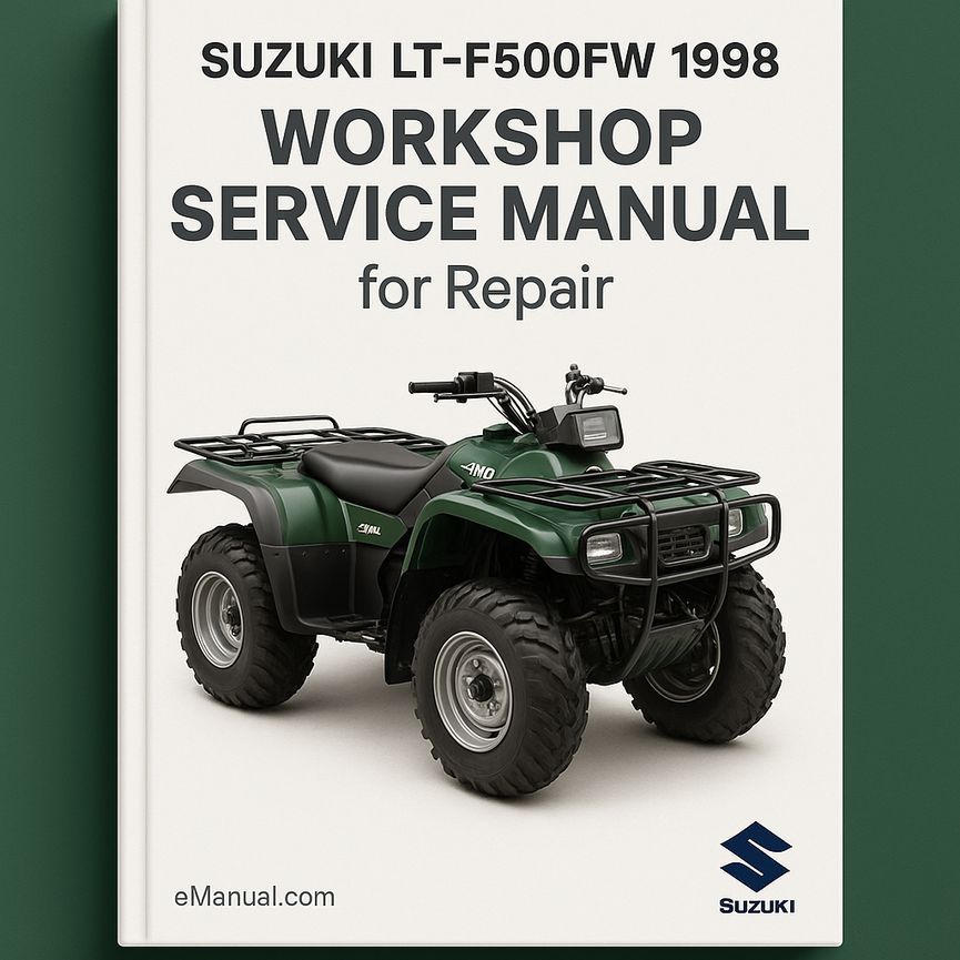 Suzuki LT-F500FW 1998 Workshop Service Manual for Repair