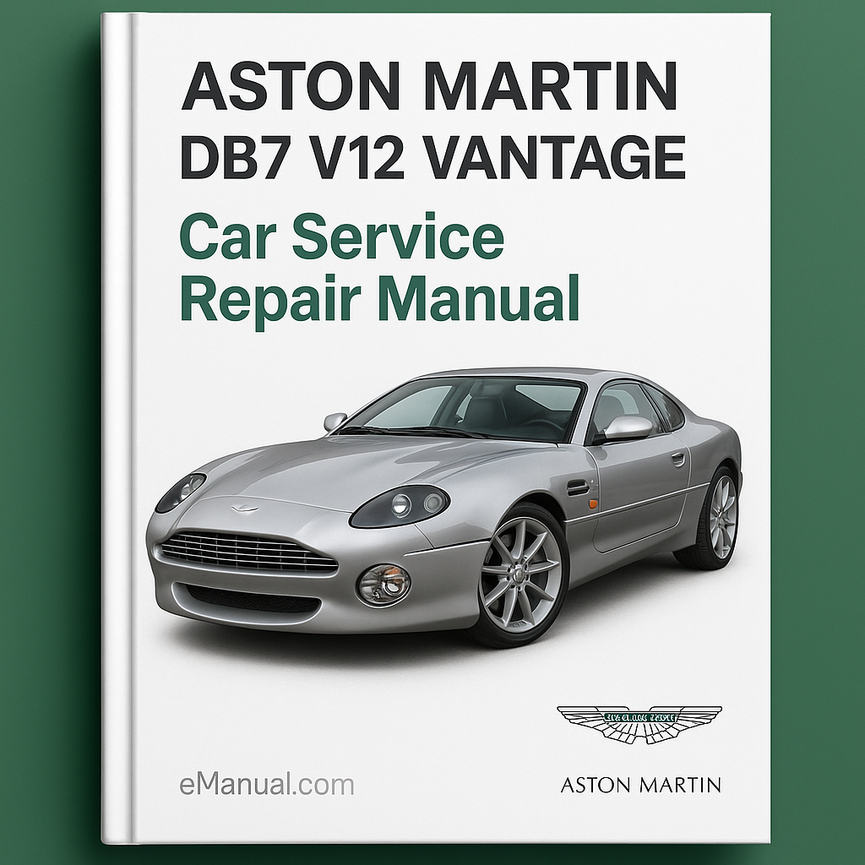 Manual de servicio y reparación del Aston Martin DB7 V12 Vantage 2000