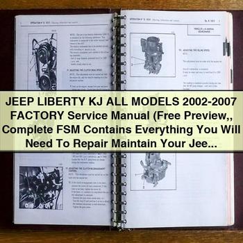 Jeep LIBERTY KJ Alle Modelle 2002-2007 Werksservicehandbuch (Kostenlose Vorschau. Das vollständige FSM enthält alles, was Sie zur Reparatur und Wartung Ihres Jeeps benötigen.)