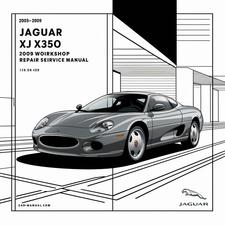 Jaguar XJ X350 2003-2009 Workshop Repair Service Manual