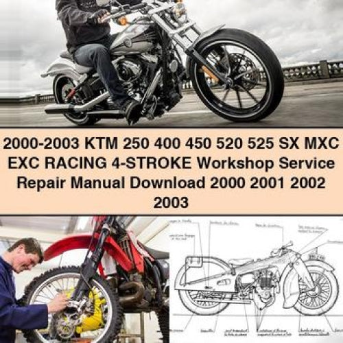 2000-2003 KTM 250 400 450 520 525 SX MXC EXC RACING 4-TAKT Werkstatt-Service-Reparaturhandbuch 2000 2001 2002 2003