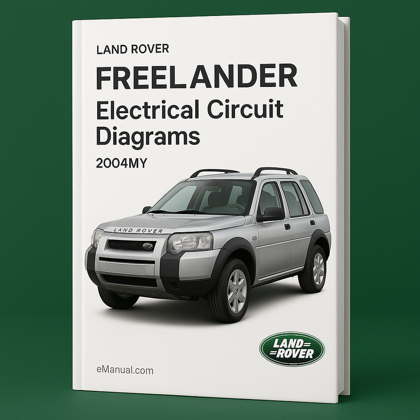 Land Rover FREELAndER Electrical CIRCUIT DiagramS 2004MY