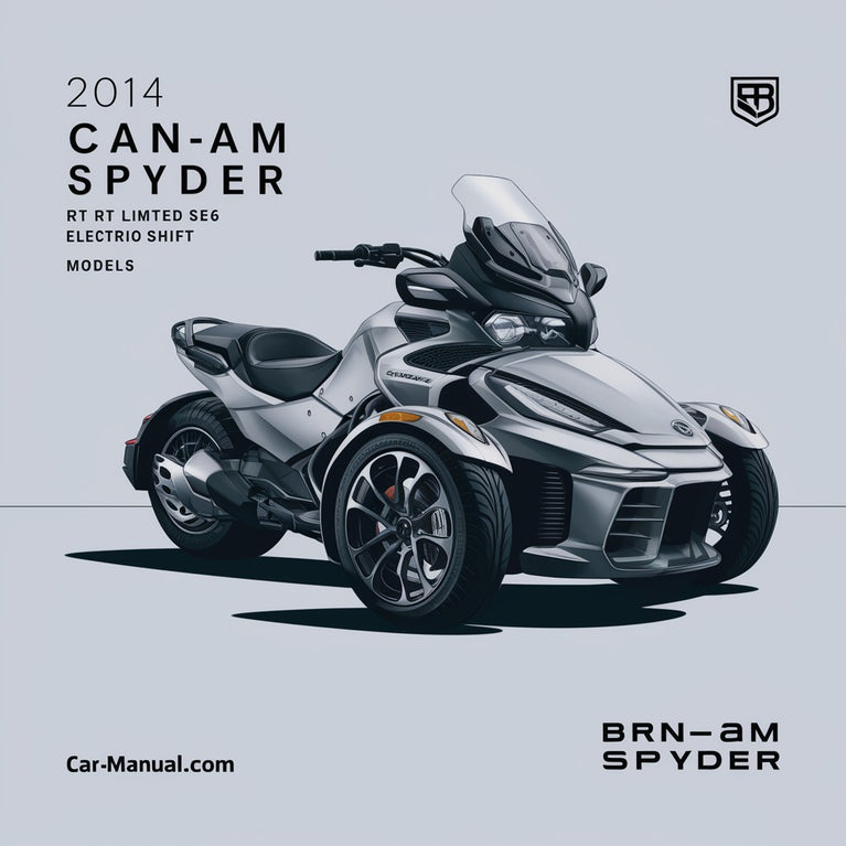 Manual de servicio y reparación de modelos BRP Can-Am Spyder RT RT-S RT Limited SM6 SE6 con cambio eléctrico y cambio manual 2014