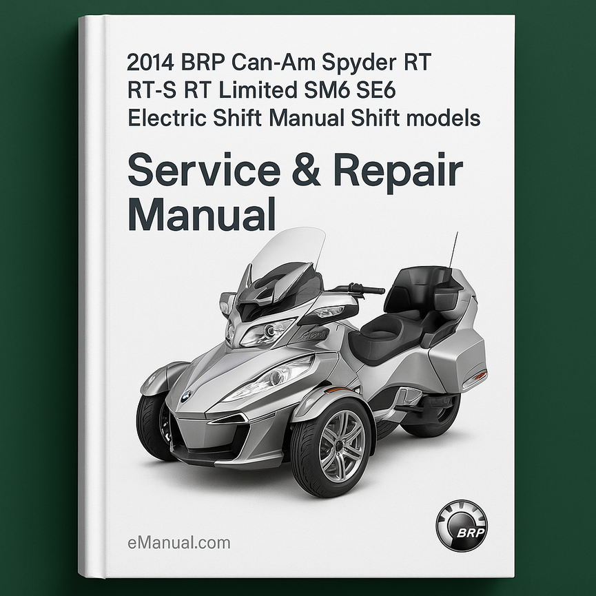 Manual de servicio y reparación de modelos BRP Can-Am Spyder RT RT-S RT Limited SM6 SE6 con cambio eléctrico y cambio manual 2014
