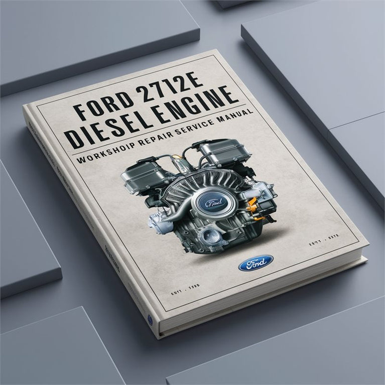 Ford 2712E diesel engine Workshop Repair Service Manual PDF