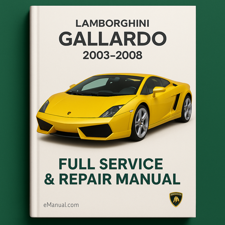 Lamborghini Gallardo 2003-2008 Full Service & Repair Manual