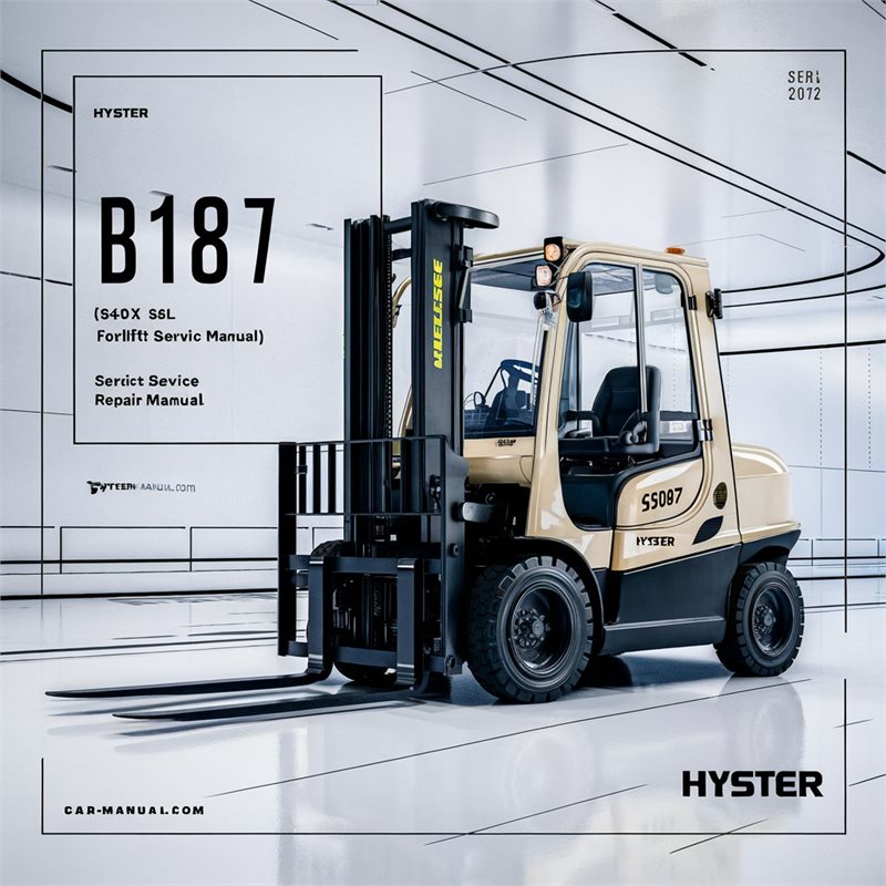 Hyster B187 (s40xl S50XL S60xl) Forklift Service Repair Workshop Manual PDF
