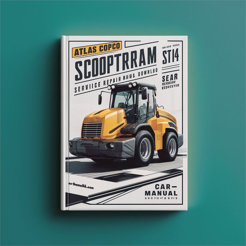 Atlas Copco Scooptram ST14 Service Repair Workshop Manual PDF