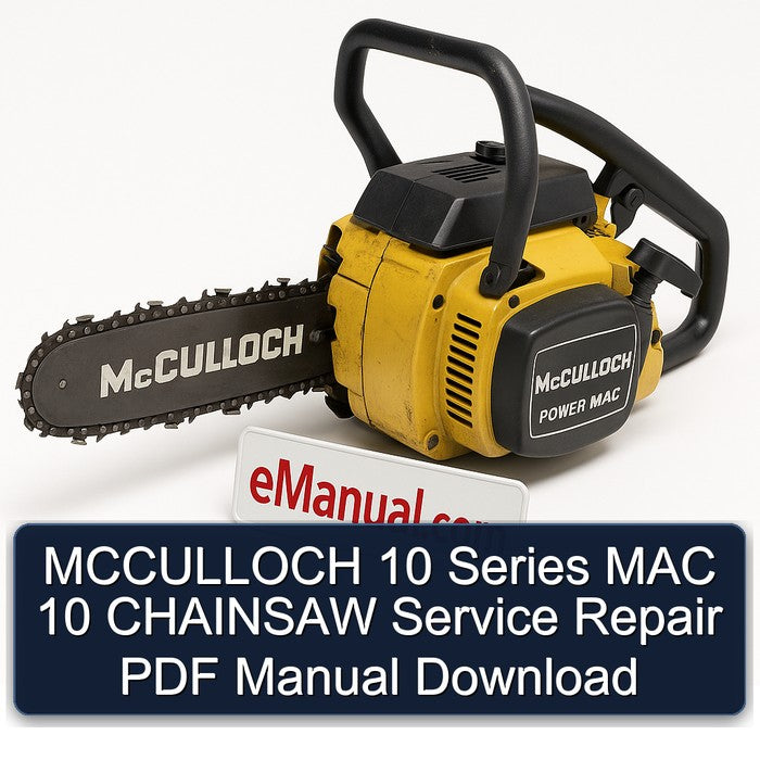 Mcculloch 10 Series MAC Chainsaw Service Repair Workshop Manual PDF