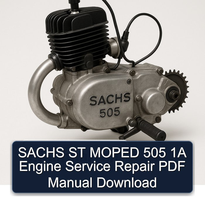 Sachs 505 ST Moped 1A Engine Service Repair Workshop Manual PDF
