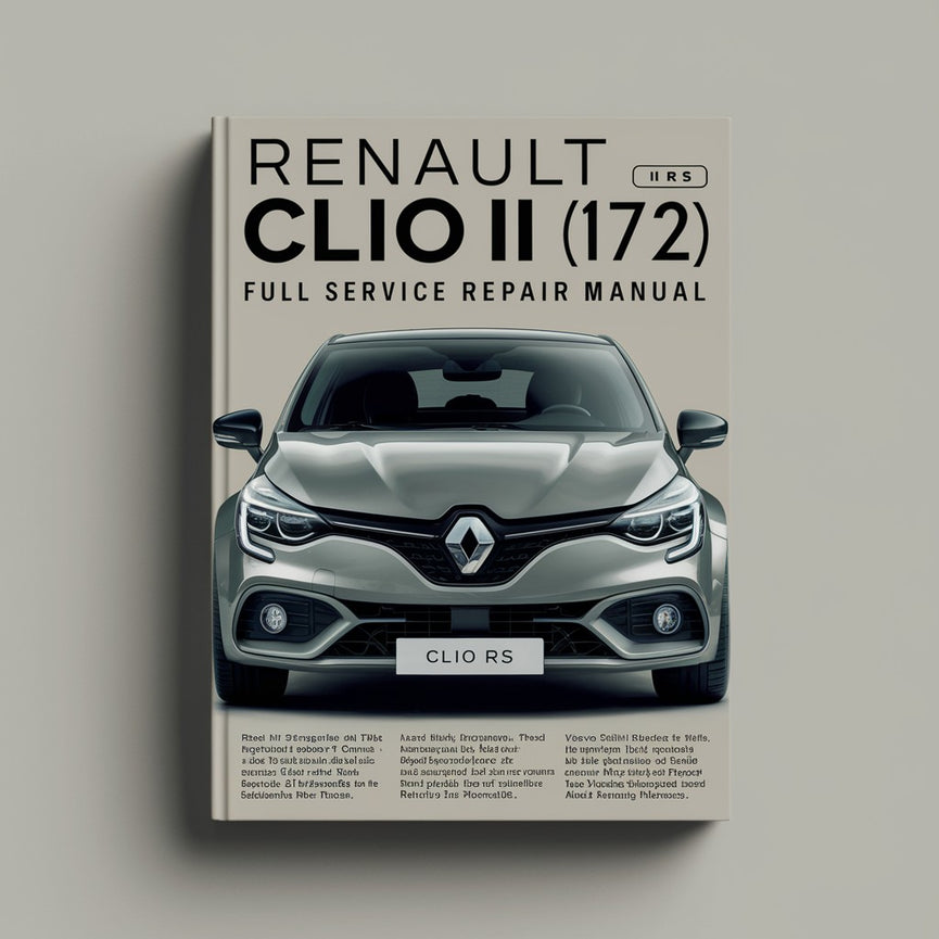 RENAULT CLIO II RS (172) Komplettes Service-Reparaturhandbuch