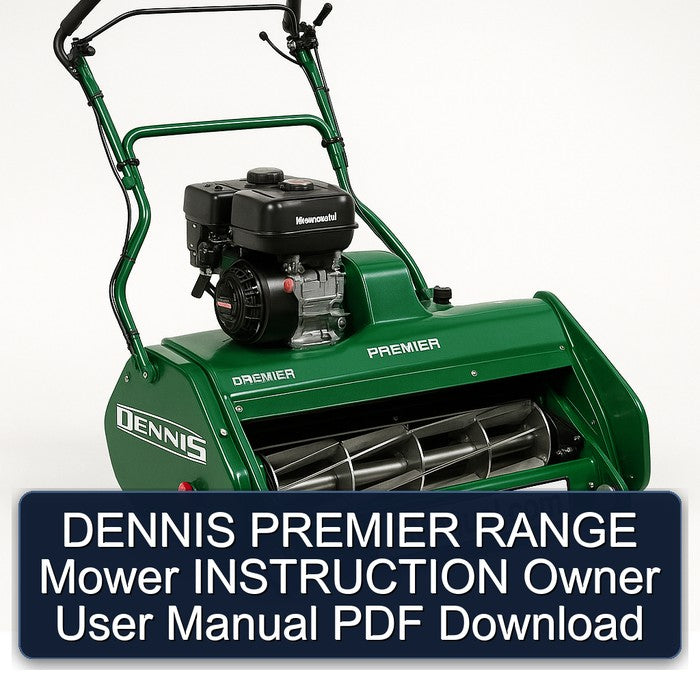 Dennis Premier Range Mower Instruction Owner User Service Repair Workshop Manual PDF