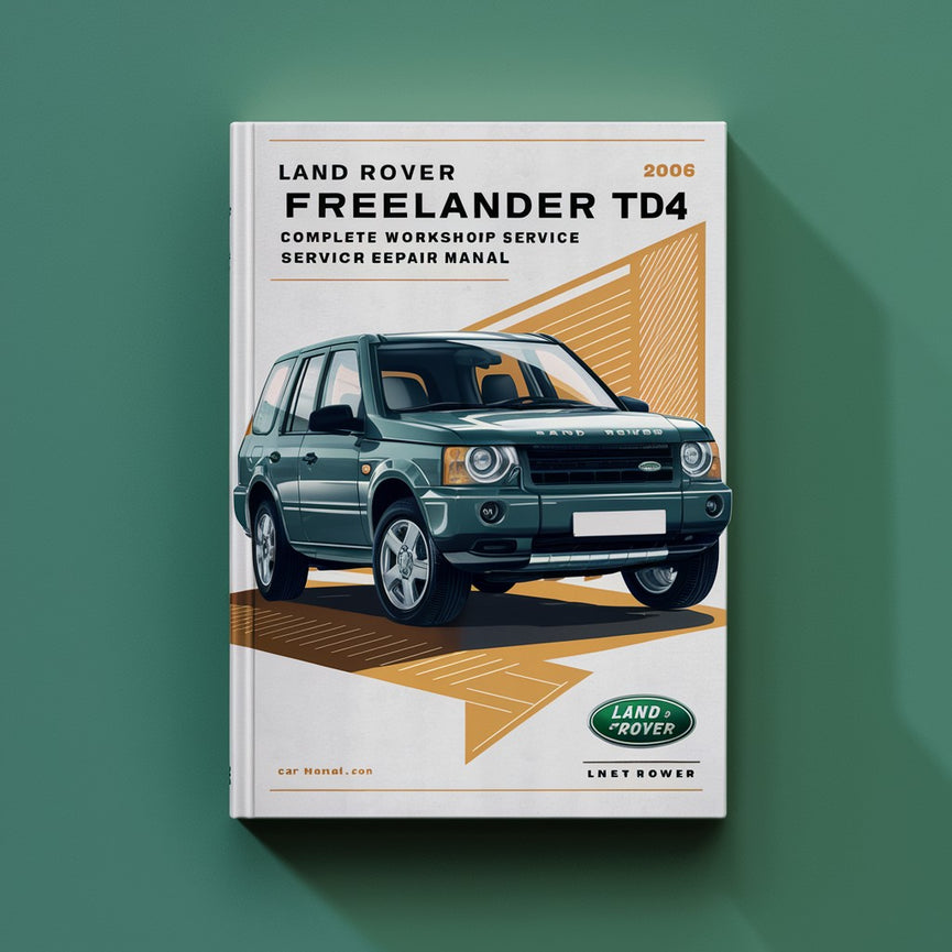 Land Rover Freelander TD4 Complete Workshop Service Repair Manual 1997 1998 1999 2000 2001 2002 2003 2004 2005 2006