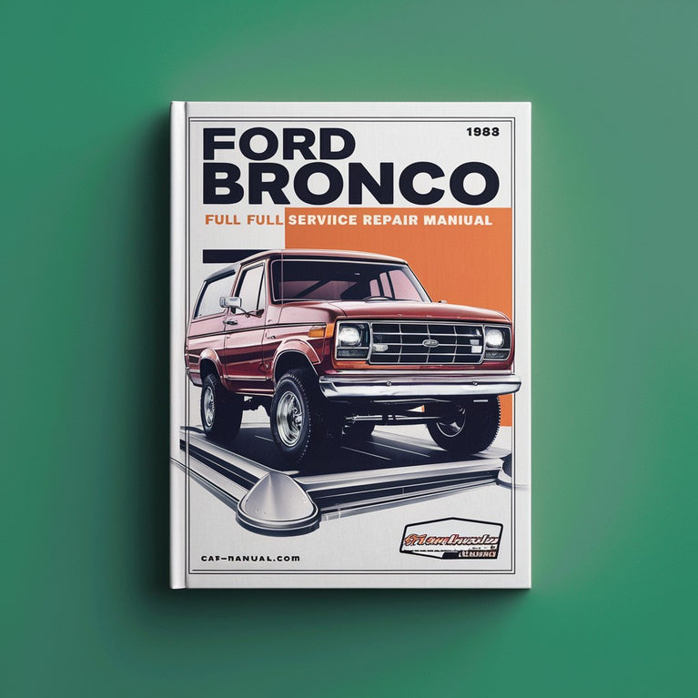 Ford Bronco 1983 Full Service Repair Manual