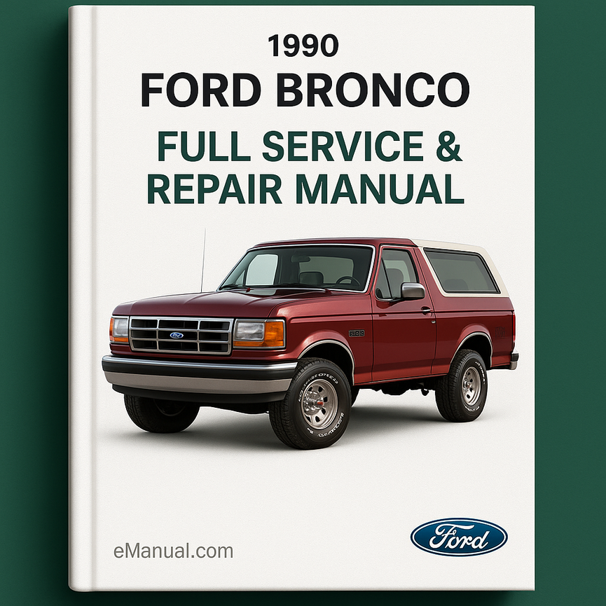 Ford Bronco 1990 Komplettes Service-Reparaturhandbuch